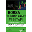 Borsa Sihirbazlar�n�n Elkitab�: B�y�k Yat�r�mc�lardan Al�nacak Dersler Nova Kitap