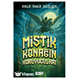 Mistik Kona��n Koruyucular� Acayip Kitaplar