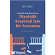 Sembolik Liberalizme Kar��: Diyalojik Sosyoloji ��in Bir Savunma  Albaraka Yay�nlar�
