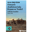 Osmanl� Arabistan�`nda K�yam ve Tenkil Vak�fbank K�lt�r Yay�nlar�