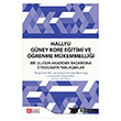 Hallyu G�ney Kore E�itimi ve ��renme M�kemmelli�i, Bir Ulusun Akademik Ba�ar�s�na Etnografik Yakla��mlar  Pegem Akademi Yay�nc�l�k