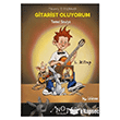 Temel Seviye Gitarist Oluyorum 1. Kitap  Nota Yay�nlar�