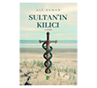Sultan �n K�l�c� Ey Yay�nlar�
