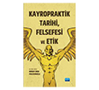 Kayropraktik Tarihi, Felsefesi ve Etik Nobel Akademik Yay�nc�l�k