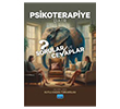Psikoterapiye Dair Sorular ve Cevaplar Nobel Akademik Yay�nc�l�k