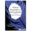 Anlam �zg�rl�k ve Sorumluluk Okuyan Us Yay�nlar�