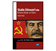 Stalin D�nemi nde Kitlesel Bask� ve �l�m: 1928-1953 Nobel Akademik Yay�nc�l�k