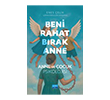 Beni Rahat B�rak Anne Nobel Akademik Yay�nc�l�k