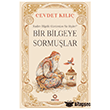 Bir Bilgeye Sormu�lar �nsan Kitap