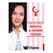 Menopoz ve Hormon Tedavisi Destek Yay�nlar�