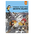 Tornado Deh�etinde Hayatta Kalmak Athica Yay�nlar�