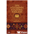Din E�itiminin K�lt�rel Ba�lam� �izgi Kitabevi Yay�nlar�