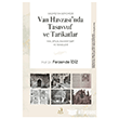 Ge�mi�ten G�n�m�ze Van Havzas� nda Tasavvuf ve Tarikatlar Fecr Yay�nlar�