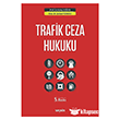 Trafik Ceza Hukuku 5. Bask�  Se�kin Yay�nlar�