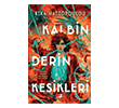 Kalbin Derin Kesikleri Olimpos Yay�nlar�