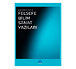 Felsefe Bilim Sanat Yaz�lar� Sentez Yay�nlar�