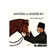 Atat�rk ve Sevdi�i At� Mundi �ocuk