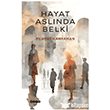 Hayat Asl�nda Belki Hece Yay�nlar�