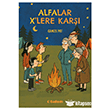Alfalar X`lere Kar�� Tudem Yay�nlar�