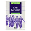 Grev K�r�c�lar �leti�im Yay�nevi