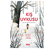 K�� Uykusu �elik Yay�nevi