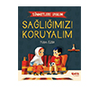 S�nnetlere Uyal�m Sa�l���m�z� Koruyal�m �elik Yay�nevi
