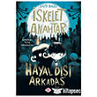 �skelet Anahtar 1 - Hayal D��� Arkada� Dokuz �ocuk