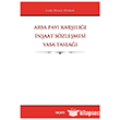 Arsa Pay� Kar��l��� �n�aat S�zle�mesi Yasa Tasla��  Se�kin Yay�nlar�