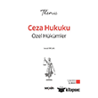 THEM�S Ceza Hukuku �zel H�k�mler Konu Kitab� 22. Bask� Se�kin Yay�nlar�