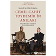 Atat�rk �n Silah Arkada�� Cemil Cahit Toydemir in An�lar� Kronik Kitap