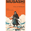 Musashi: K�l�� ve Delikanl� 1. Kitap Can Yay�nlar�