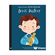 K���k �nsanlar B�y�k Hayaller - Louis Pasteur Mart� �ocuk Yay�nlar�