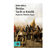 �ktidar, Tarih ve Kimlik Vak�fbank K�lt�r Yay�nlar�