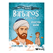Barbaros Hayrettin Pa�a - Denizlerin Hakimi Dokuz �ocuk