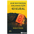 Kur �n � Do�ru Anlamak i�in 40 Kural Nida Yay�nc�l�k