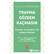 Travma G�zden Ka�mas�n! Nobel Ya�am