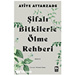 �ifal� Bitkilerle �lme Rehberi Bilgi Yay�nevi