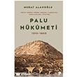Erken Modern D�nem Osmanl� Ta�ras�nda Farkl�l�klar�n Y�netimi - Palu H�k�meti 1515-1850 P�nar Yay�nlar�
