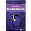 Psikanaliz ve Feminizm Dipnot Yay�nlar�