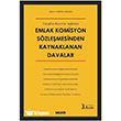Emlak Komisyon S�zle�mesinden Kaynaklanan Davalar 3. Bask� Se�kin Yay�nlar�