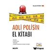 Adli Polisin El Kitab� 7. Bask� Se�kin Yay�nlar�