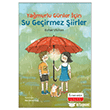Ya�murlu G�nler ��in Su Ge�irmez �iirler Literat�r �ocuk