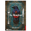 A� Ku�lar Destek Yay�nlar�
