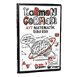 YKS AYT Matematik Karman �orman Tekrar Kitab� ��z�ml� Metin Yay�nlar�