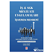 �� ve SGK Mevzuat� Uygulamalar�, ��veren Rehberi 3. Bask�  Ekin Yay�nlar�