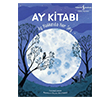 Ay Kitab� - Ay Hakk�nda Her �ey �� Bankas� K�lt�r Yay�nlar�