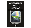 Ger�eklikler Aras� Seyahat Pozitif Yay�nlar�