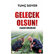 Gelecek Olsun! - Cezaevi G�nl�kleri K�rm�z� Kedi Yay�nevi