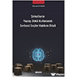�irketlerin Yapay Zek� Kullanarak Serbest Se�im Hakk�n� �hlali Se�kin Yay�nlar�