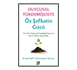 Duygusal T�kenmi�likte �z �efkatin G�c�  Diyojen Yay�nc�l�k